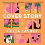 Cover Story, Celia Laskey