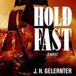 Hold Fast, J. H. Gelernter