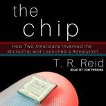 The Chip, T.R. Reid