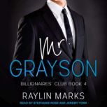 Mr. Grayson, Raylin Marks