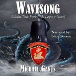 Wavesong, Michael Gants