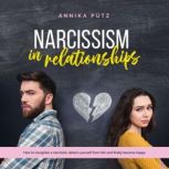 Narcissism in relationships How to r..., Annika Putz