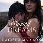 Buried Dreams, Natasha Madison