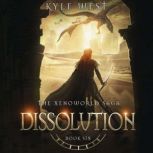 Dissolution, Kyle West