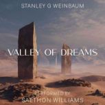 Valley of Dreams, Stanley G. Weinbaum