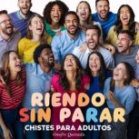 Riendo  Sin  Parar  Chistes  Para  Ad..., Onofre Quezada