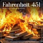 Book Summary  Analysis of Fahrenheit..., Briefly Summaries