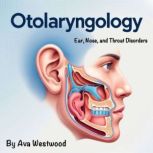 Otolaryngology, Ava Westwood