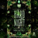 Hard Night, HB Jacks