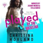 Played by the Rockstar, Christina Hovland