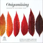 Onigamiising, Linda LeGarde Grover