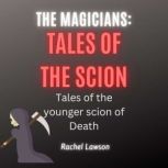Tales Of The Scion, Rachel Lawson