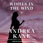 Wishes in the Wind, Andrea Kane