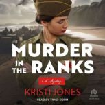 Murder in the Ranks, Kristi Jones