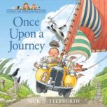 Once Upon a Journey, Nick Butterworth