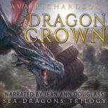 Dragon Crown, Ava Richardson