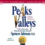 Peaks and Valleys, Spencer Johnson