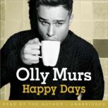Happy Days, Olly Murs