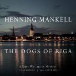 The Dogs of Riga, Hanning Mankell