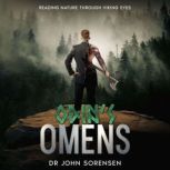 Odins Omens, Dr John Sorensen