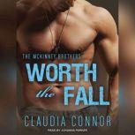 Worth the Fall, Claudia Connor