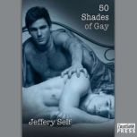 50 Shades of Gay, Jeffery Self