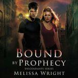 Bound by Prophecy, Melissa Wright