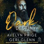 Dark Destiny, Geri Glenn