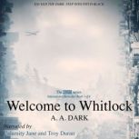 Welcome to Whitlock, A.A. Dark