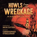 Howls From the Wreckage, Christopher OHalloran