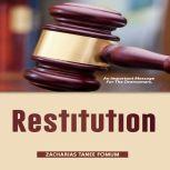 Restitution An Important Message For The Overcomers, Zacharias Tanee Fomum