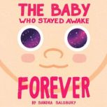 The Baby Who Stayed Awake Forever, Sandra Salsbury