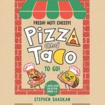 Pizza and Taco To Go! 3Book Audio C..., Stephen Shaskan