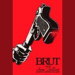 Brut, Sam Tallent
