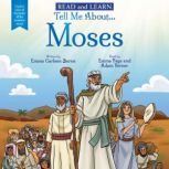 Tell Me About... Moses Read and Lear..., Emma Carlson Berne