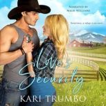 Loves Security, Kari Trumbo