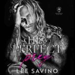 His Perfect Prey, Lee Savino