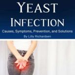 Yeast Infection, Lilly Richardsen