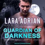Guardian of Darkness, Lara Adrian