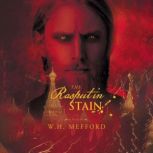 The Rasputin Stain, W.H. Mefford