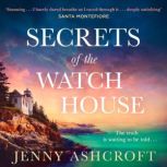 Secrets of the Watch House, Jenny Ashcroft