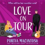 Love On Tour, Portia MacIntosh