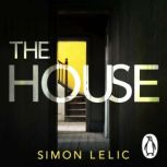 The House, Simon Lelic
