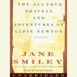 The All-True Travels and Adventures of Lidie Newton, Jane Smiley