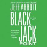 Black Jack Point, Jeff Abbott