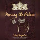 Moving the Palace, Charif Majdalani