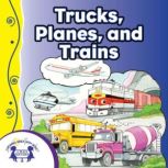 Trucks, Planes, and Trains, Kim Mitzo Thompson