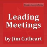 Leading Meetings, Jim Cathcart