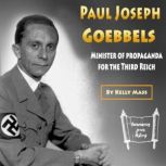 Paul Joseph Goebbels, Kelly Mass