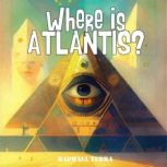 Where Is Atlantis?, Raphael Terra